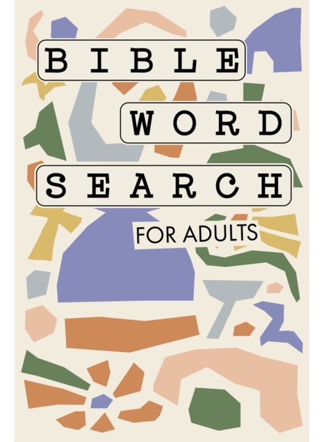Bible Word Search for Adults A Modern Bible Themed Word Search Activity Book to Strengthen Your Faith - Paperback
