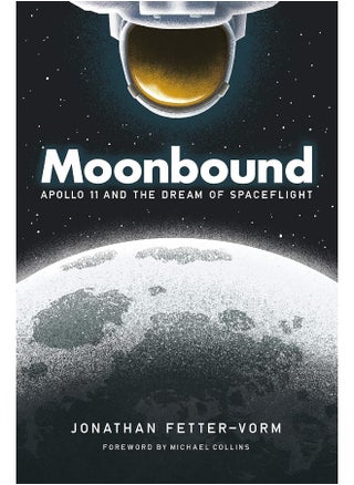 Moonbound: Apollo 11 and the Dream of Spaceflight - pzsku/Z90894276838A705E1C86Z/45/_/1739444962/16e68293-331b-4646-a511-db9a1c89da6f