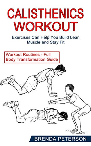 Calisthenics Workout Exercises Can Help You Build Lean Muscle And Stay Fit Workout Routines Full  - Image 1