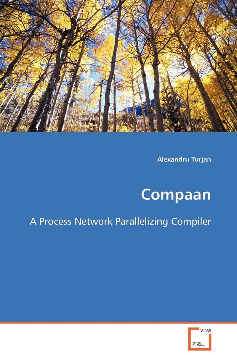 Compaan - A Process Network Parallelizing Compiler - Image 1