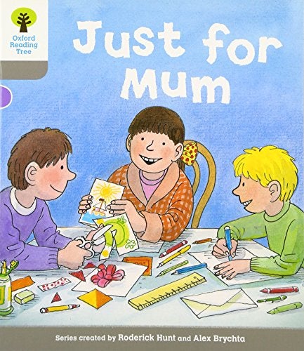 Oxford Reading Tree Level 1 Decode And Develop Just For Mum  - Image 1
