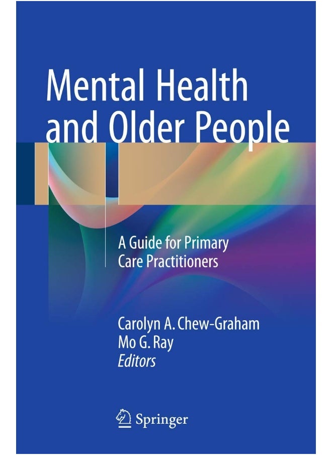 Mental Health and Older People: A Guide for Primary Care Practitioners 