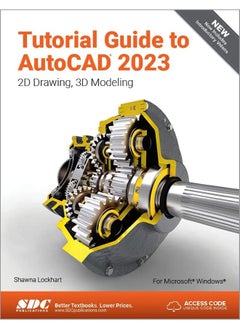 Tutorial Guide to AutoCAD 2023: 2D Drawing, 3D Modeling 