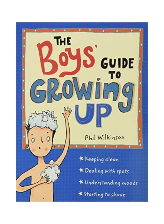 The Boys Guide To Growing Up