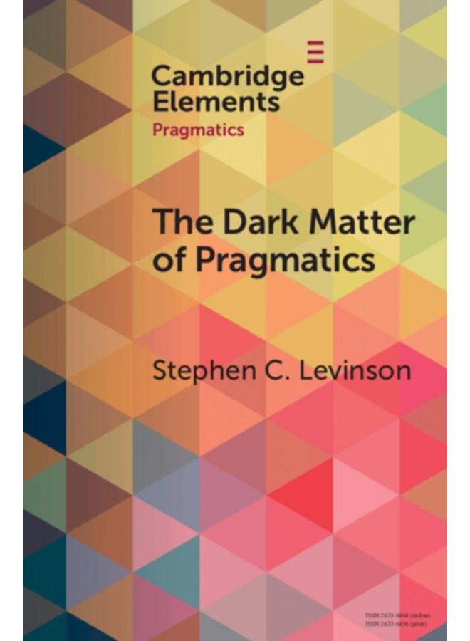 The Dark Matter of Pragmatics : Known Unknowns