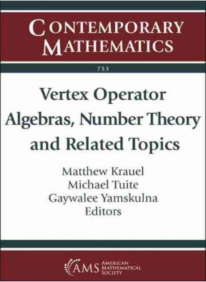 Vertex Operator Algebras, Number Theory and Related Topics 