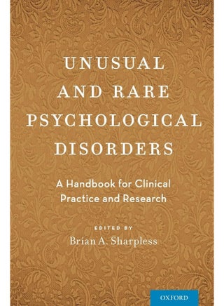 Unusual and Rare Psychological Disorders: A Handbook for Clinical Practice and Research - pzsku/Z90AE8D7DF5C3847CB09EZ/45/_/1738238013/a431cacc-a58c-4a09-85ac-5f9de1ead35c