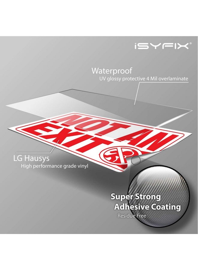 iSYFIX Not An Exit Signs Stickers - 2 Pack 10X7 Inch - Premium Self-Adhesive Vinyl, Laminated For Ultimate Uv, Weather, Scratch, Water And Fade Resistance, For Office, Buildings, Workplace & More.  - Image 3