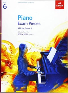 Piano Exam Pieces 2021 & 2022, ABRSM Grade 6: Selected from the 2021 & 2022 syllabus 
