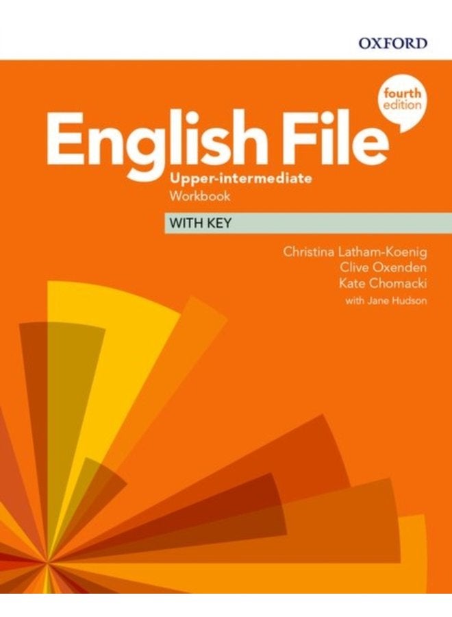 English File Upper Intermediate Workbook with Key - Paperback