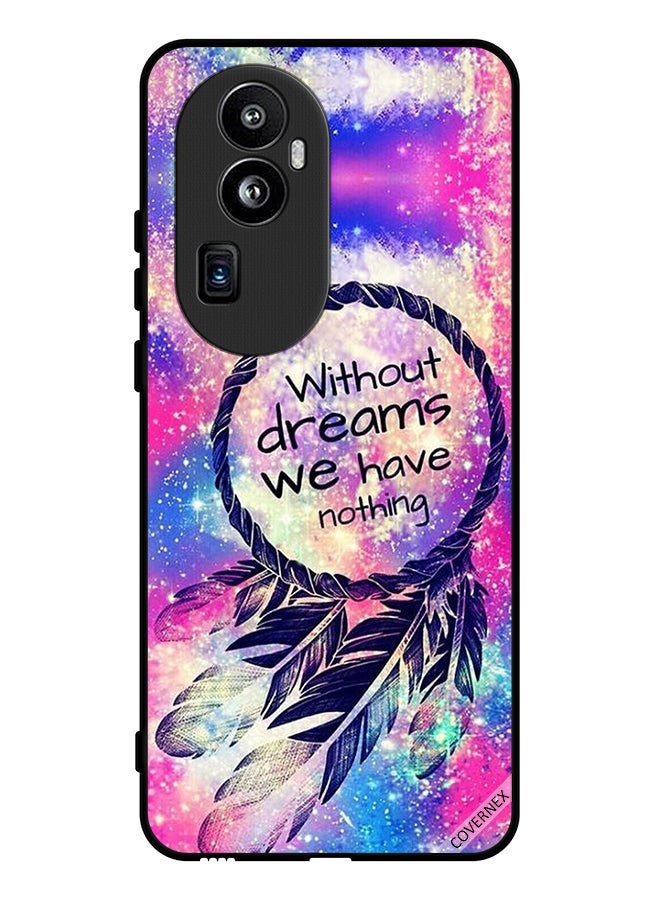 Covernex Protective Case Cover For Oppo Reno 10 China Without Dreams We Have Nothing - Image 1