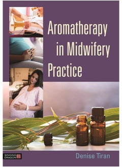 Aromatherapy in Midwifery Practice
