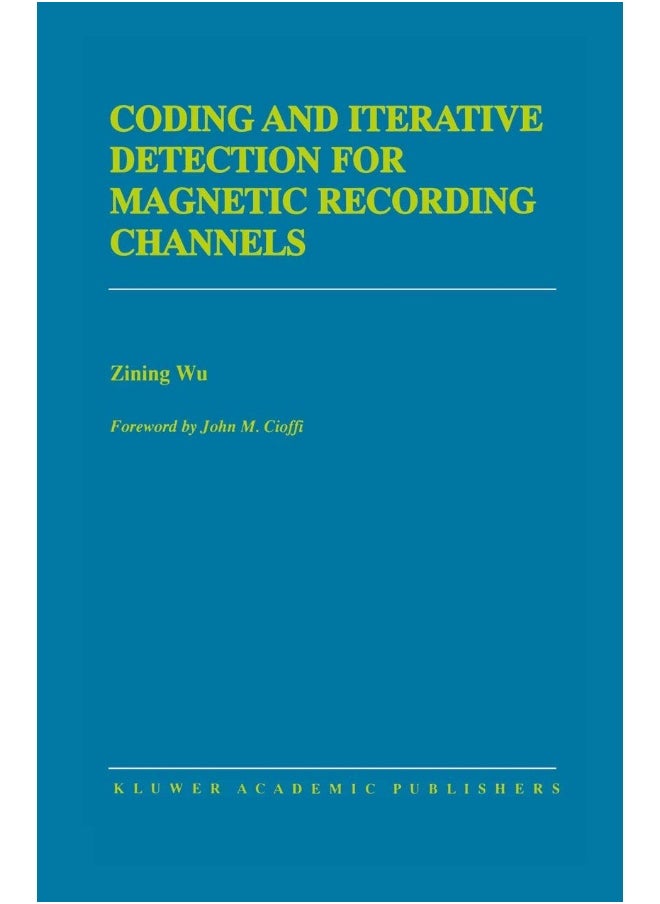 Coding and Iterative Detection for Magnetic Recording Channels 
