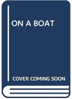 ON A BOAT 