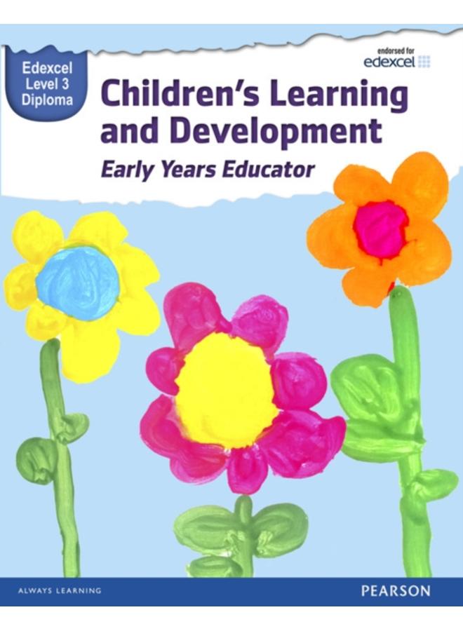 Pearson Edexcel Level 3 Diploma in Children's Learning and Development (Early Years Educator) Candidate Handbook