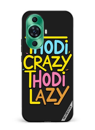 Protective Case Cover For Huawei nova 11 Thodi Crazy Thodi Lazy Quots Design Multicolour - pzsku/Z90C65BA9C40F08F60865Z/45/_/1685802054/3c3a8601-b43a-424b-be5a-ff9183a766a4
