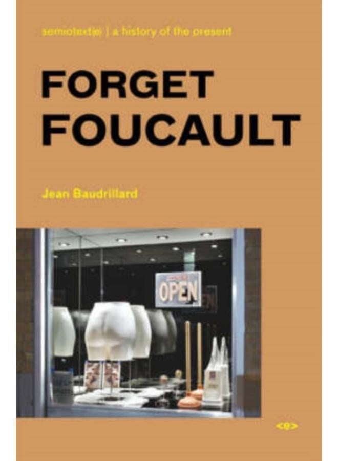Forget Foucault