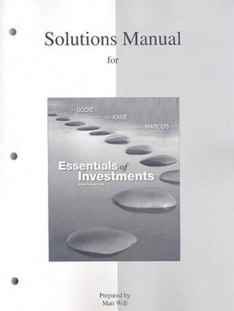 Essentials Of Investments: Solutions
