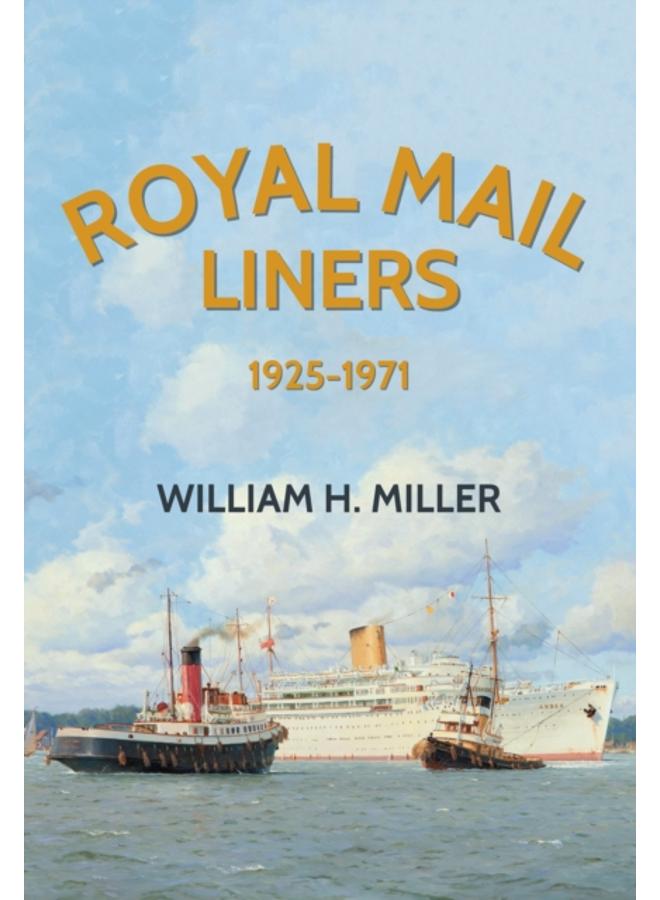 Royal Mail Liners 1925-1971 