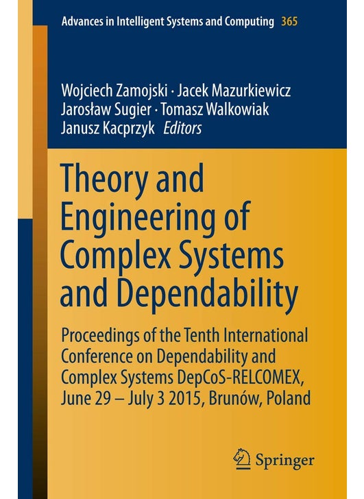 Theory and Engineering of Complex Systems and Depe: Proceedings of the Tenth International Conference