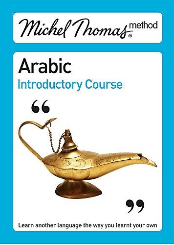 Michel Thomas Method Arabic Introductory Course Michel Thomas Series 