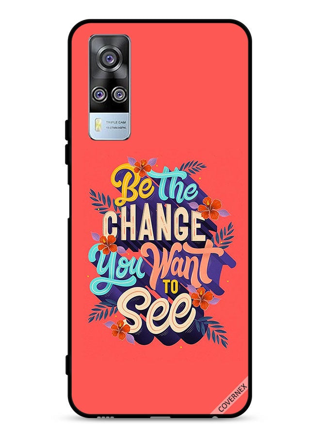 Covernex vivo Y53s 4G Protective Case Cover Be The Change You Want To See
