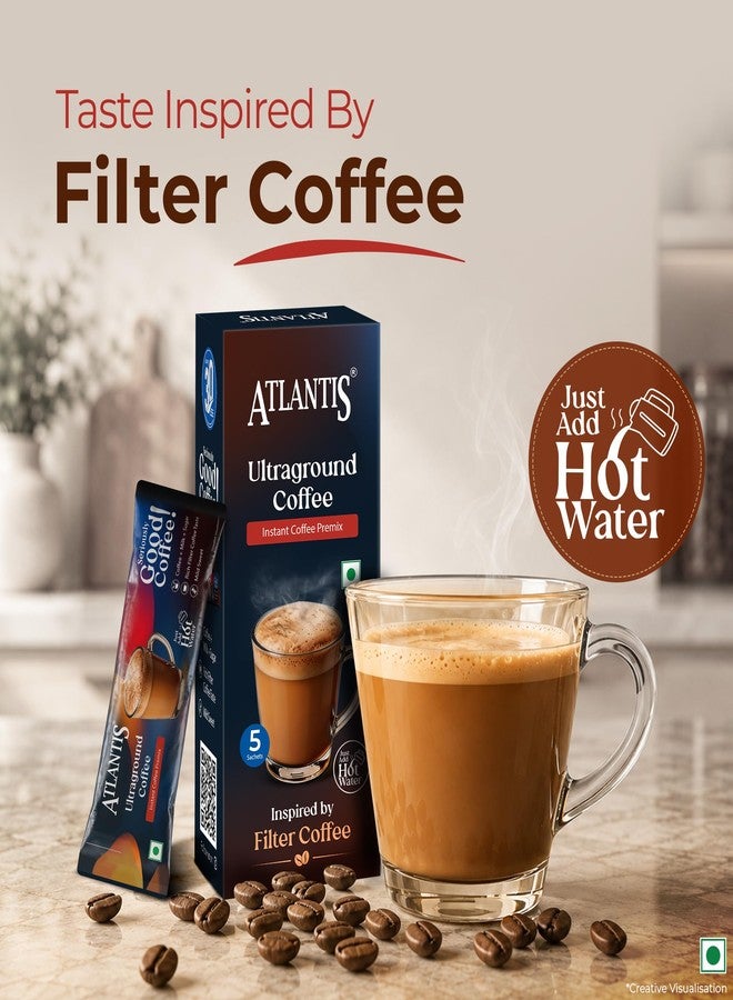 ATLANTIS Ultraground Instant Coffee Premix | Rich Filter Coffee Inspired Taste with Milk & Sugar | Just Add Hot Water | 5 Sachets | Travel Friendly - Image 1
