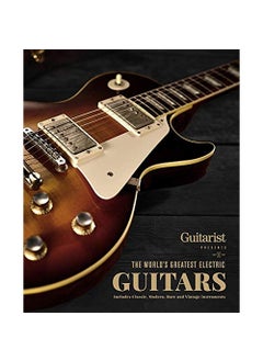 Carlton Books Ltd The Worlds Greatest Electric Guitars 