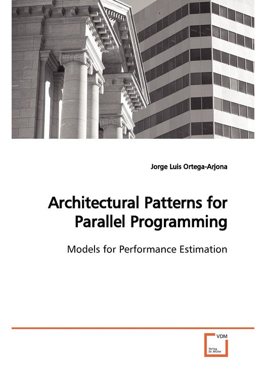 Architectural Patterns for Parallel Programming