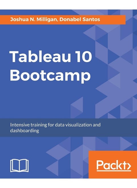 Tableau 10 Bootcamp: Intensive training for data visualization and dashboarding