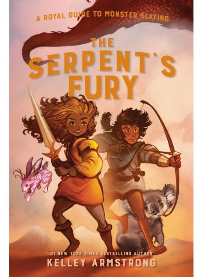 The Serpent s Fury A Royal Guide to Monster Slaying Book 3 - Hardback