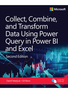 Collect, Combine, and Transform Data Using Power Query in Power BI and Excel 