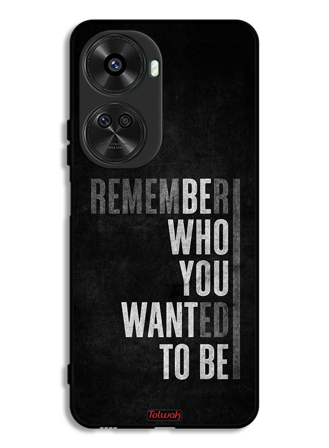 Tolwak Huawei nova 12 SE Protective Case Cover Remember Who You Wanted To Be - Image 1