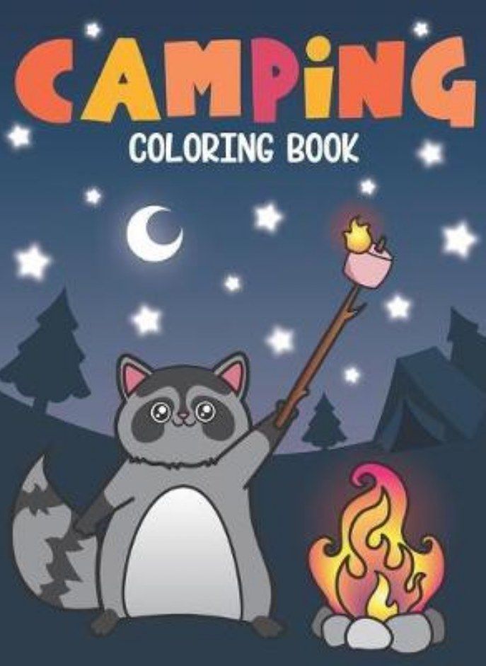 Camping Coloring Book: Of Cute Forest Wildlife Animals and Funny Camp Quotes - A S'mores Camp Colori 