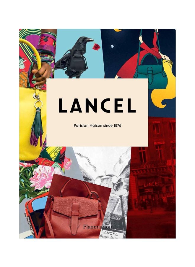Lancel: Parisian Maison Since 1876