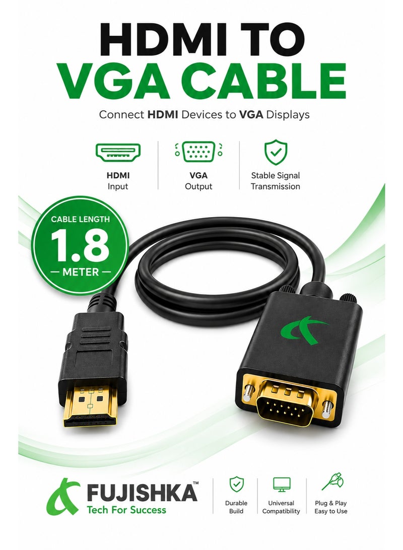 فوجيشكا كابل HDMI إلى VGA بطول 1.8 متر | كابل محول مطلي بالذهب (من ذكر HDMI إلى ذكر VGA) | محول فيديو بدقة 1080P Full HD | يدعم التشغيل الفوري (Plug & Play) | متوافق مع أجهزة الكمبيوتر المحمول والمكتبي، والشاشات، وأجهزة العرض (البروجيكتور)، وأجهزة التلفاز - Image 1