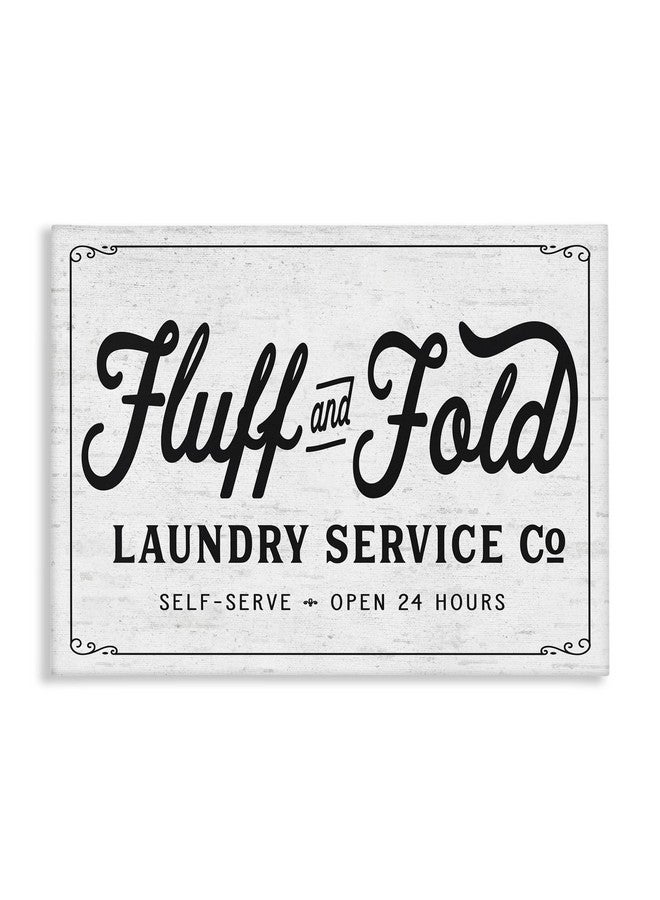 Stupell Industries Fluff and Fold Laundry Room Vintage Country Sign, Designed by Lettered and Lined Wall Art, 16x20, Canvas - Image 1