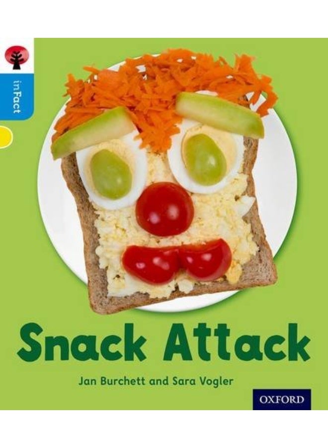 Oxford Reading Tree inFact: Oxford Level 3: Snack Attack