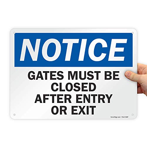 SmartSign "Notice - Gates Must Be Closed After Entry Or Exit" Label | 10" x 14" Laminated Vinyl - Image 1