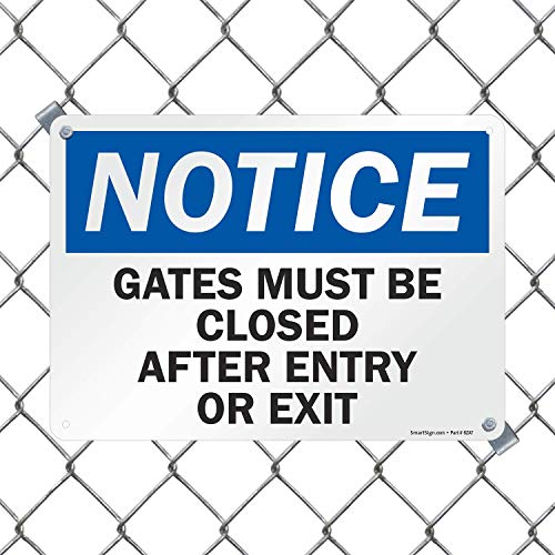SmartSign "Notice - Gates Must Be Closed After Entry Or Exit" Label | 10" x 14" Laminated Vinyl - Image 3