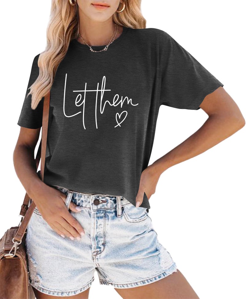 MEESHEEP Let Them Shirt for Women Inspirational Appeal Tee Motivational Saying Graphic Tshirt Casual Loose Tops Grey - Image 2