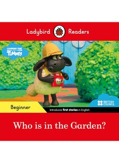 Ladybird Readers Beginner Level - Timmy Time - Who is in the Garden? (ELT Graded Reader)  - Image 1