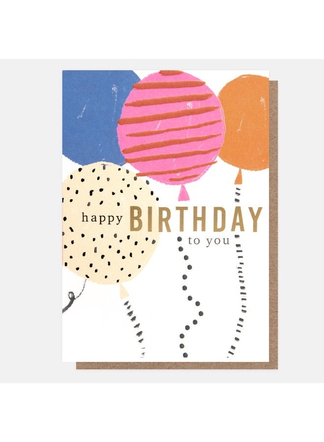 Caroline Gardner Sketchbook Patterned Balloons Happy Birthday To You Greeting Card