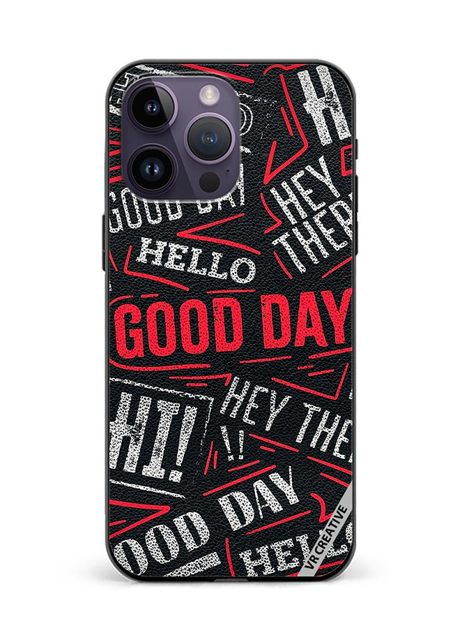 VR CREATIVE Protective Case Cover For Apple iPhone 16 Pro Max Hello There Good Day Design Multicolour