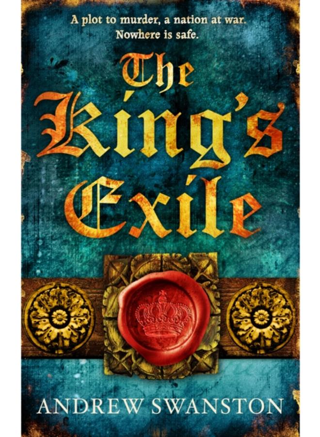 The King's Exile : (Thomas Hill 2) 