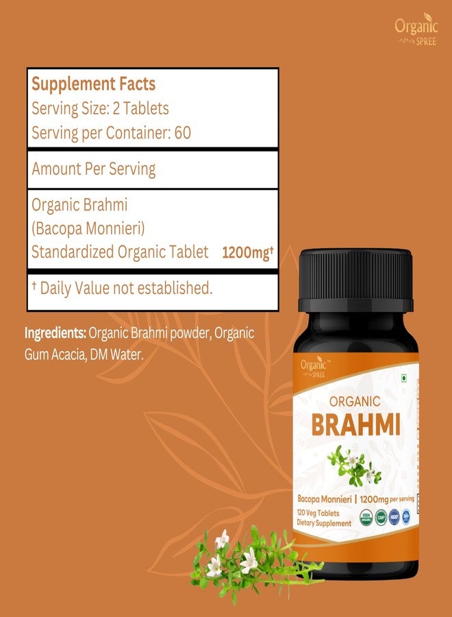 ORGANIC SPREE Brahmi 120 Tablets – USDA Organic Bacopa Monnieri Supplement – Supports Focus, Calm & Memory*, Herbal Nootropic* - Image 3
