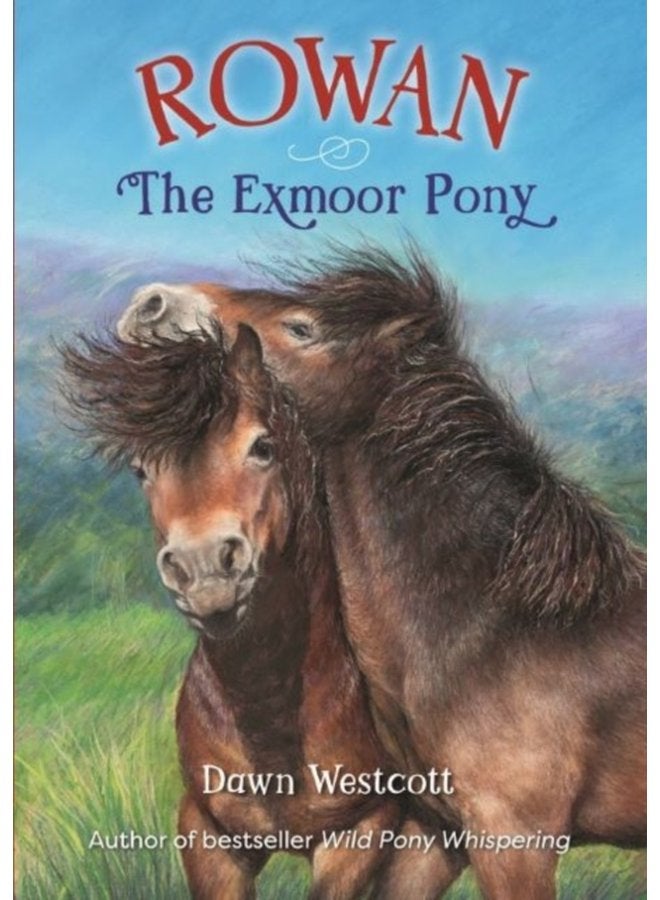 Rowan The Exmoor Pony - Paperback