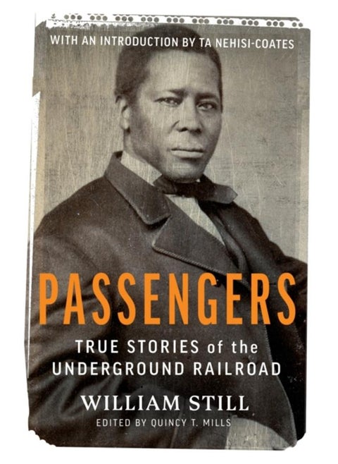 Passengers : True Stories of the Underground Railroad