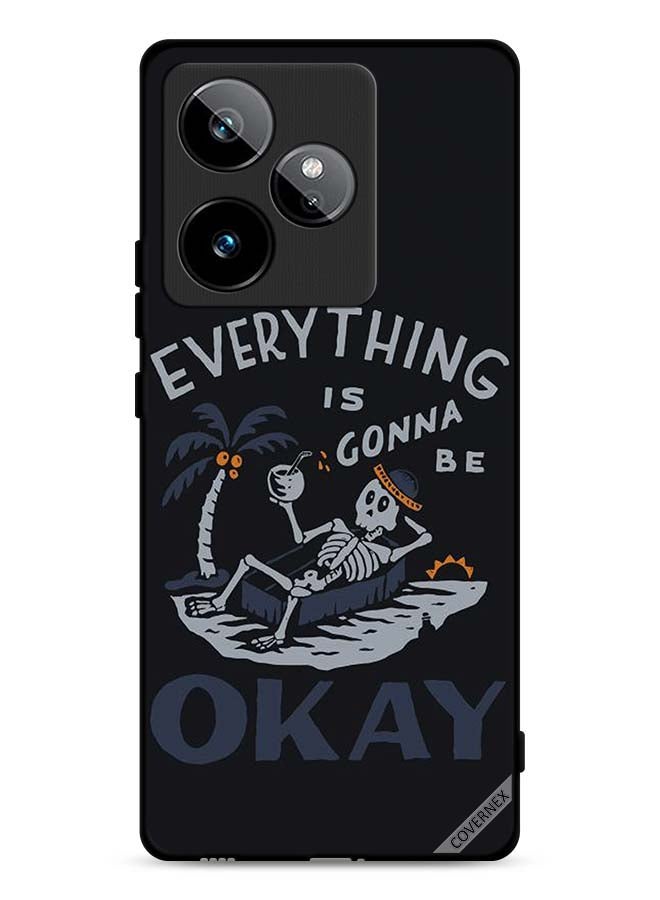 Covernex Realme GT 7T 5G Protective Case Cover Everything Is Gonna Be Ok