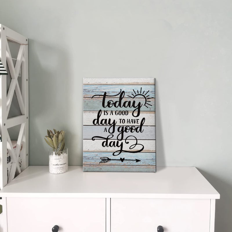 PHAMTE Home Today Is a Good Day To Have a Good Day Inspirational Quotes Wall Art, Rustic Farmhouse Motivational Saying Print Framed Canvas Painting Artwork Home Bathroom Room Office Decorï¼ˆ11x14 Inch - Image 4
